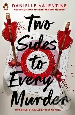 Kniha: Two Sides to Every Murder (Danielle Valentine). , 2024 Kniha: Two Sides to Every Murder (Danielle Valentine). , 2024