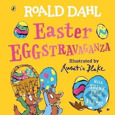 Kniha: Roald Dahl: Easter EGGstravaganza (Roald Dahl). , 2022 Kniha: Roald Dahl: Easter EGGstravaganza (Roald Dahl). , 2022