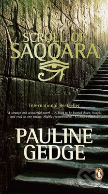 Kniha: Scroll of Saqqara (Pauline Gedge). , 2011 Kniha: Scroll of Saqqara (Pauline Gedge). , 2011