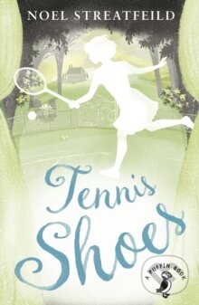 Kniha: Tennis Shoes (Noel Streatfeild). , 2015 Kniha: Tennis Shoes (Noel Streatfeild). , 2015