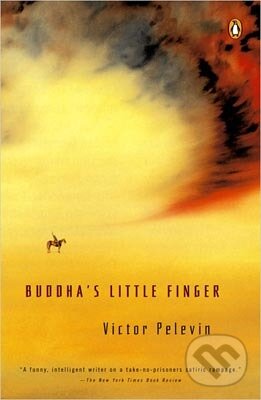 Kniha: Buddhas Little Finger (Victor Pelevin). , 2001 Kniha: Buddhas Little Finger (Victor Pelevin). , 2001