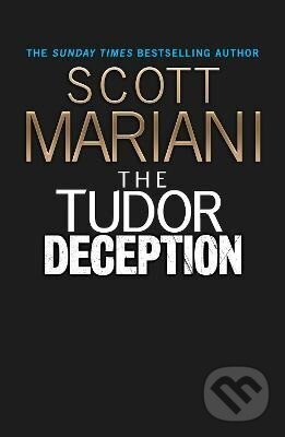 Kniha: The Tudor Deception (Ben Hope 28) (Scott Mariani). HarperCollins Publishers, 2023 Kniha: The Tudor Deception (Ben Hope 28) (Scott Mariani). HarperCollins Publishers, 2023
