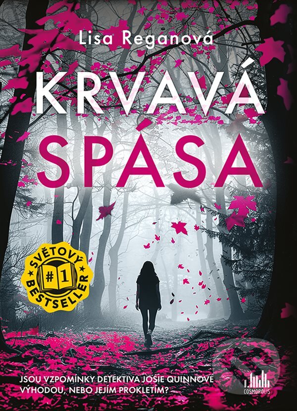 Kniha: Krvavá spása (Lisa Regan). Cosmopolis, 2024 Kniha: Krvavá spása (Lisa Regan). Cosmopolis, 2024