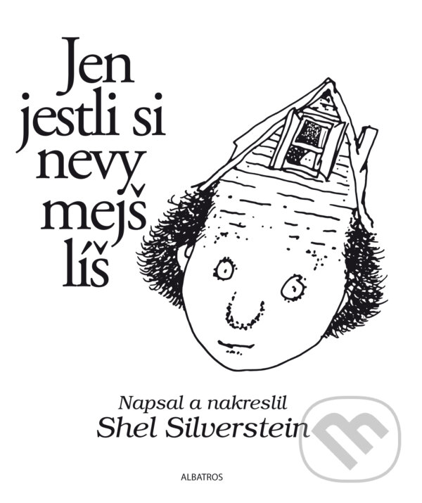 E-kniha: Jen jestli si nevymejšlíš (Shel Silverstein). Albatros SK, 2024 E-kniha: Jen jestli si nevymejšlíš (Shel Silverstein). Albatros SK, 2024