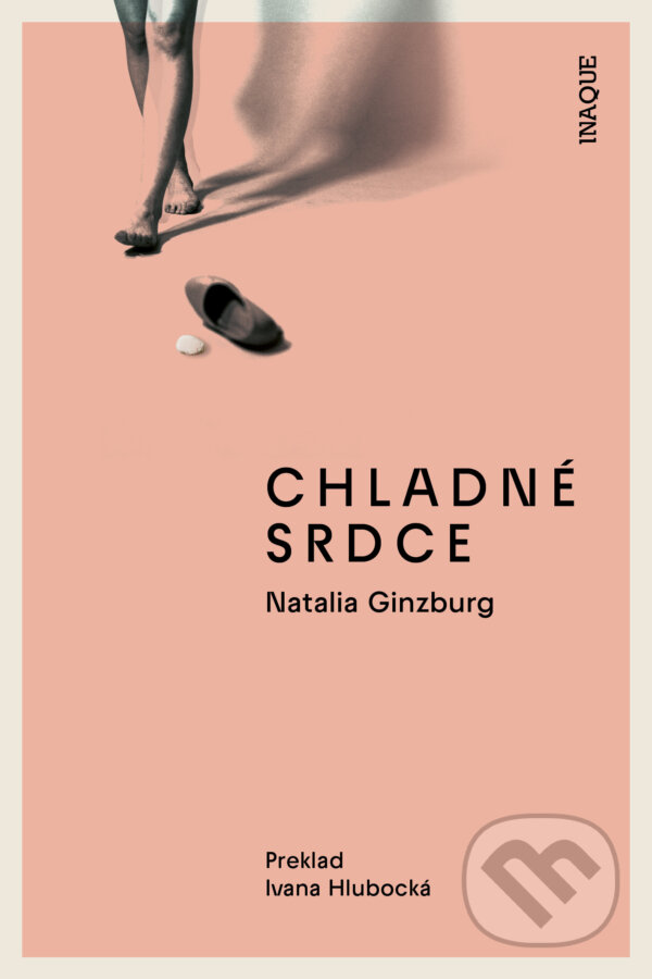 E-kniha: Chladné srdce (Natalia Ginzburg). Inaque, 2024 E-kniha: Chladné srdce (Natalia Ginzburg). Inaque, 2024