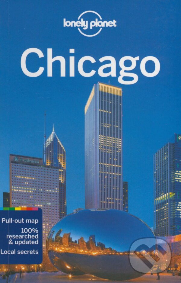 Kniha: Chicago (Karla Zimmerman). Lonely Planet, 2017 Kniha: Chicago (Karla Zimmerman). Lonely Planet, 2017