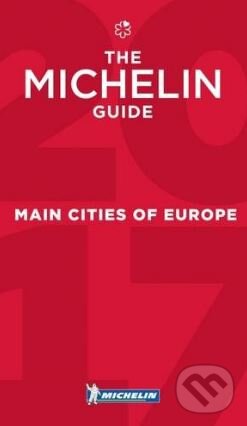 Kniha: Main Cities of Europe (Michelin). Michelin, 2017 Kniha: Main Cities of Europe (Michelin). Michelin, 2017