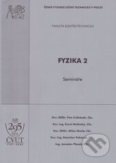 Kniha: Fyzika 2 (Petr Kulhánek). ČVUT, 2002 Kniha: Fyzika 2 (Petr Kulhánek). ČVUT, 2002