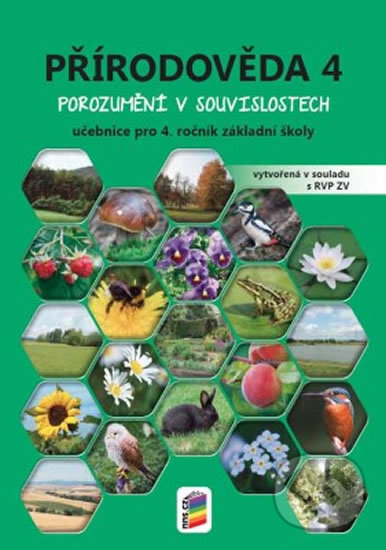 Kniha: Přírodověda 4 - Porozumění v souvislostech (Nová škola). Nová škola Kniha: Přírodověda 4 - Porozumění v souvislostech (Nová škola). Nová škola