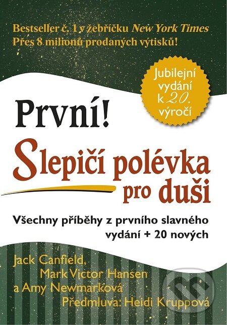 E-kniha: Slepičí polévka pro duši (Jack Canfield a Mark Victor Hansen). Práh E-kniha: Slepičí polévka pro duši (Jack Canfield a Mark Victor Hansen). Práh