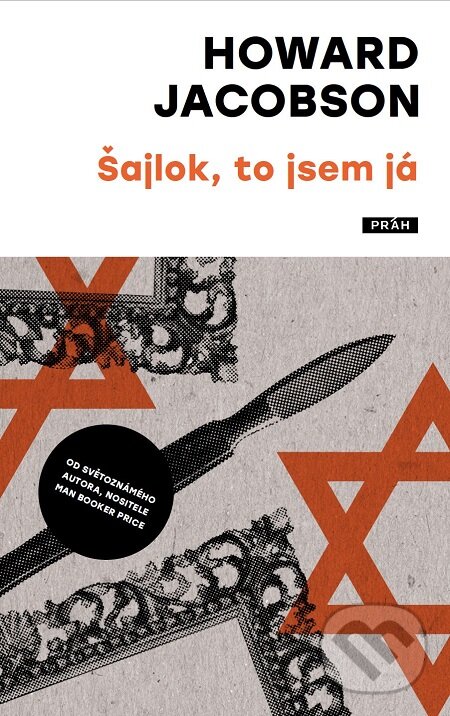 E-kniha: Šajlok, to jsem já (Howard Jacobson). Práh, 2016 E-kniha: Šajlok, to jsem já (Howard Jacobson). Práh, 2016
