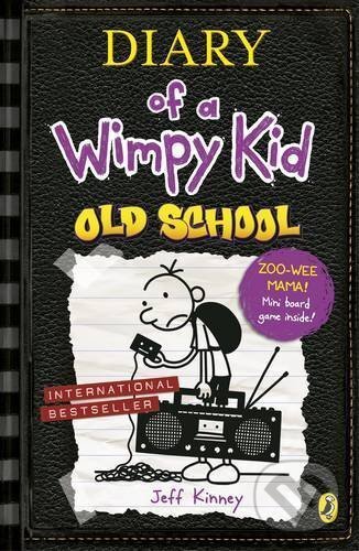 Kniha: Diary of a Wimpy Kid: Old School (Jeff Kinney). Puffin Books, 2016 Kniha: Diary of a Wimpy Kid: Old School (Jeff Kinney). Puffin Books, 2016