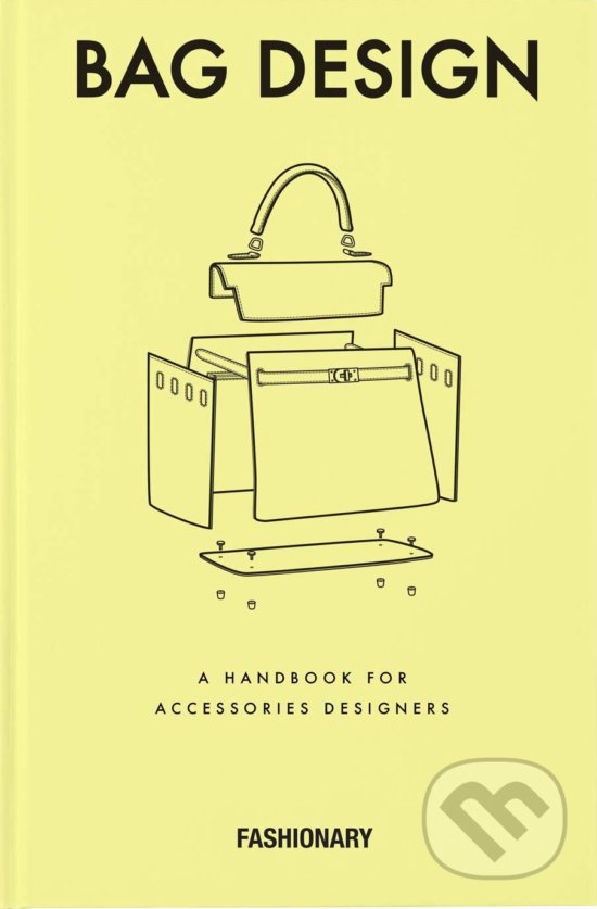 Kniha: Fashionary Bag Design (Fashionary). Fashionary, 2016 Kniha: Fashionary Bag Design (Fashionary). Fashionary, 2016