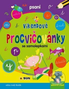 Kniha: Víkendové procvičovánky: Psaní (SUN). SUN, 2017 Kniha: Víkendové procvičovánky: Psaní (SUN). SUN, 2017