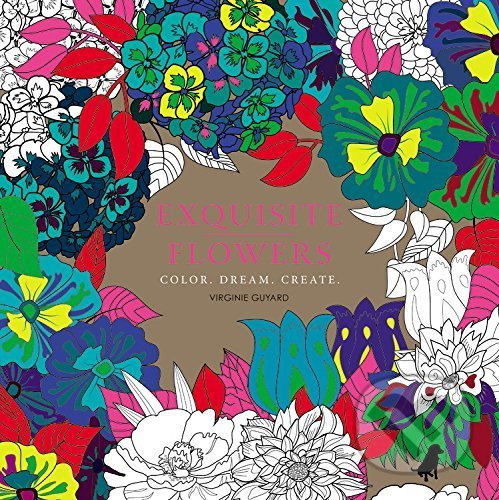 Kniha: Exquisite Flowers (Virginie Guyard). Black Dog, 2016 Kniha: Exquisite Flowers (Virginie Guyard). Black Dog, 2016