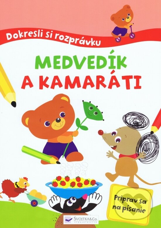 Kniha: Medvedík a kamaráti (Svojtka&Co.). Svojtka&Co., 2017 Kniha: Medvedík a kamaráti (Svojtka&Co.). Svojtka&Co., 2017