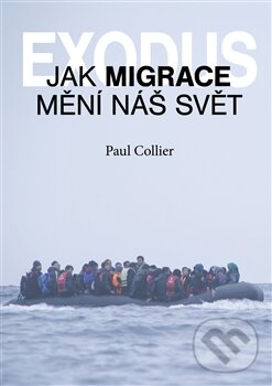 Kniha: Exodus (Paul Collier). Libri, 2017 Kniha: Exodus (Paul Collier). Libri, 2017