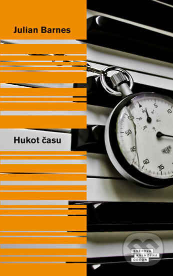 Kniha: Hukot času (Julian Barnes). Odeon CZ, 2017 Kniha: Hukot času (Julian Barnes). Odeon CZ, 2017