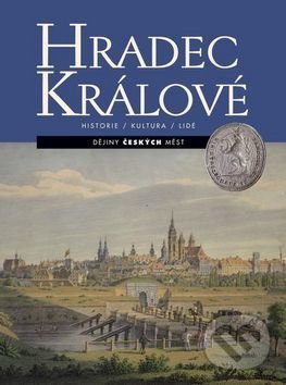 Kniha: Hradec Králové (Nakladatelství Lidové noviny). Nakladatelství Lidové noviny, 2017 Kniha: Hradec Králové (Nakladatelství Lidové noviny). Nakladatelství Lidové noviny, 2017