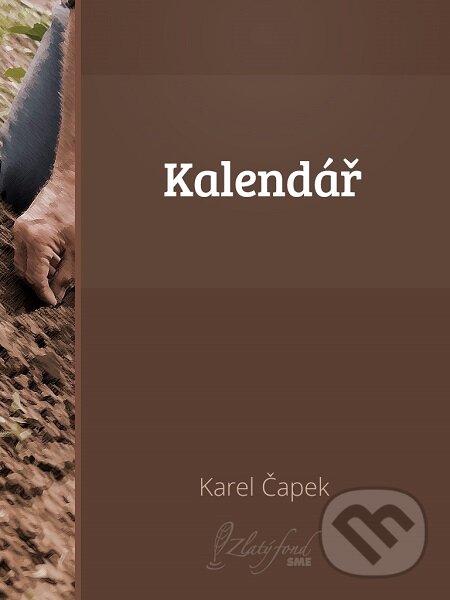 E-kniha: Kalendář (Karel Čapek). Petit Press E-kniha: Kalendář (Karel Čapek). Petit Press