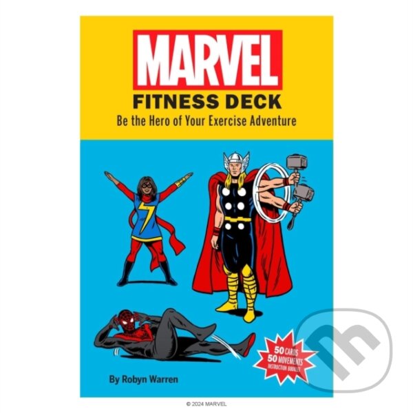 Marvel Fitness Deck (Marvel Entertainment a Robyn Warren). Chronicle Books, 2024 Marvel Fitness Deck (Marvel Entertainment a Robyn Warren). Chronicle Books, 2024