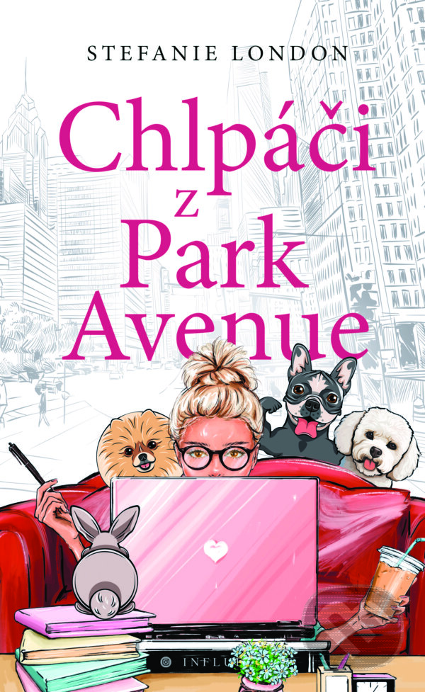 Kniha: Chlpáči z Park Avenue (Stefanie London). Slovenský spisovateľ, 2024 Kniha: Chlpáči z Park Avenue (Stefanie London). Slovenský spisovateľ, 2024