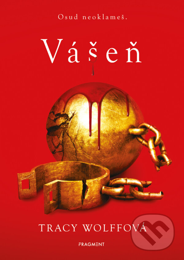 E-kniha: Vášeň (Tracy Wolff). Nakladatelství Fragment, 2024 E-kniha: Vášeň (Tracy Wolff). Nakladatelství Fragment, 2024