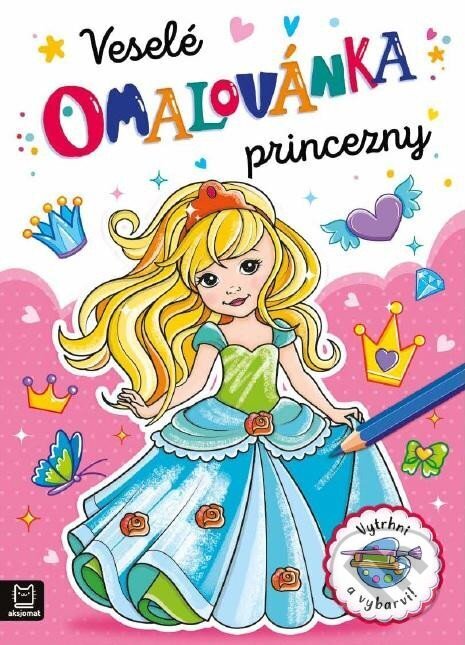 Kniha: Veselé princezny (Aksjomat). Aksjomat, 2024 Kniha: Veselé princezny (Aksjomat). Aksjomat, 2024