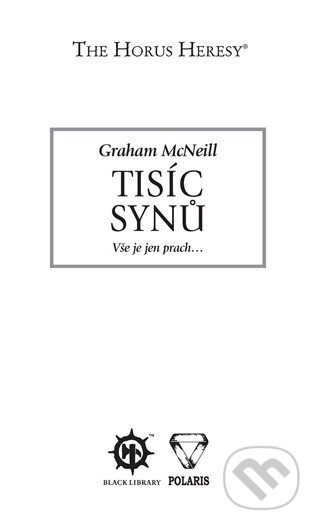 E-kniha: Tisíc synů (Graham McNeill). Polaris, 2024 E-kniha: Tisíc synů (Graham McNeill). Polaris, 2024