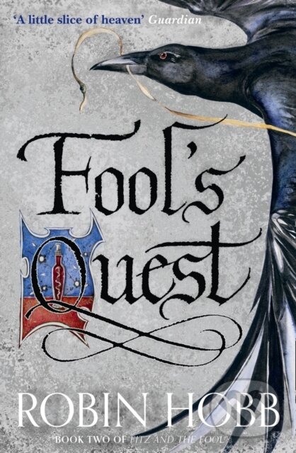 Kniha: Fool’s Quest (Robin Hobb). HarperCollins, 2016 Kniha: Fool’s Quest (Robin Hobb). HarperCollins, 2016