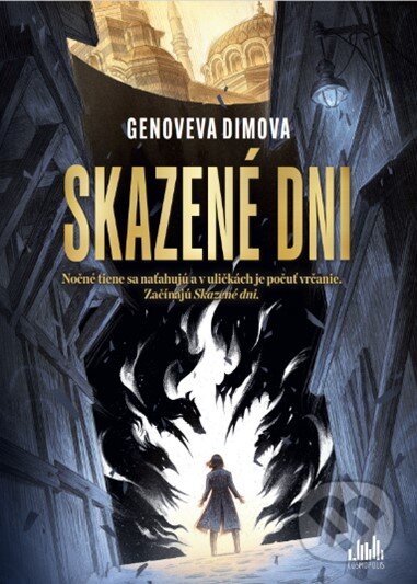Kniha: Skazené dni (Genoveva Dimova). Cosmopolis, 2024 Kniha: Skazené dni (Genoveva Dimova). Cosmopolis, 2024