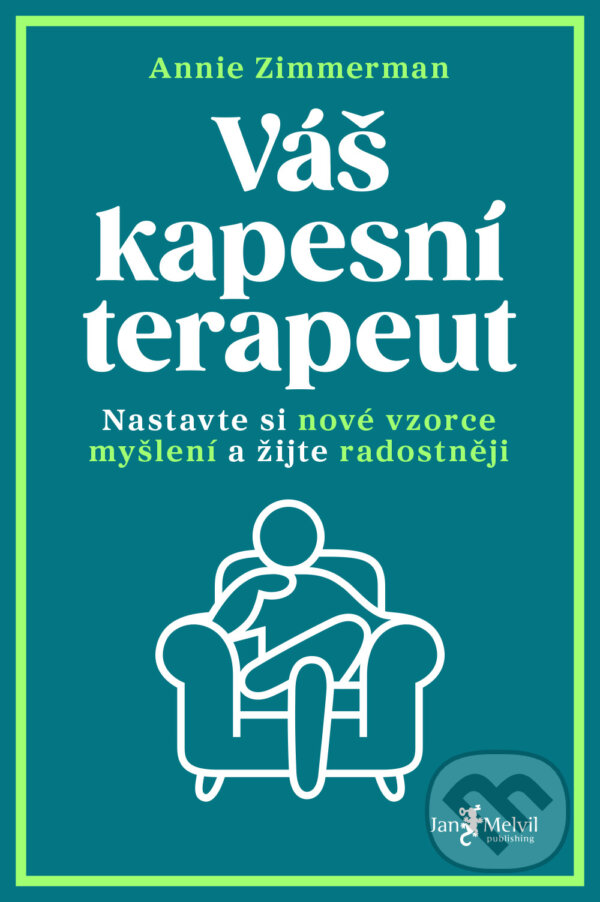 E-kniha: Váš kapesní terapeut (Annie Zimmerman). Jan Melvil publishing, 2024 E-kniha: Váš kapesní terapeut (Annie Zimmerman). Jan Melvil publishing, 2024