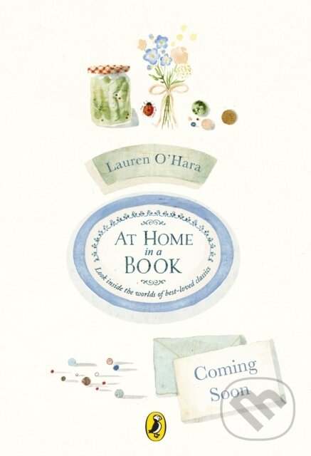 Kniha: At Home in a Book (Lauren O'Hara). Puffin Books, 2024 Kniha: At Home in a Book (Lauren O'Hara). Puffin Books, 2024