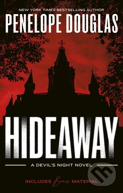 Kniha: Hideaway (Penelope Douglas). Piatkus, 2024 Kniha: Hideaway (Penelope Douglas). Piatkus, 2024