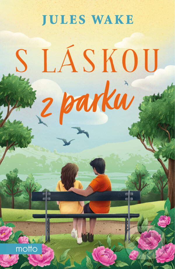 E-kniha: S láskou z parku (Jules Wake). Motto, 2024 E-kniha: S láskou z parku (Jules Wake). Motto, 2024