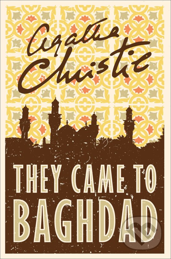 They Came To Baghdad - Agatha Christie, HarperCollins, 2017