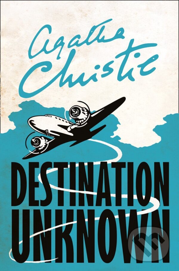 Kniha: Destination Unknown (Agatha Christie). HarperCollins, 2017 Kniha: Destination Unknown (Agatha Christie). HarperCollins, 2017