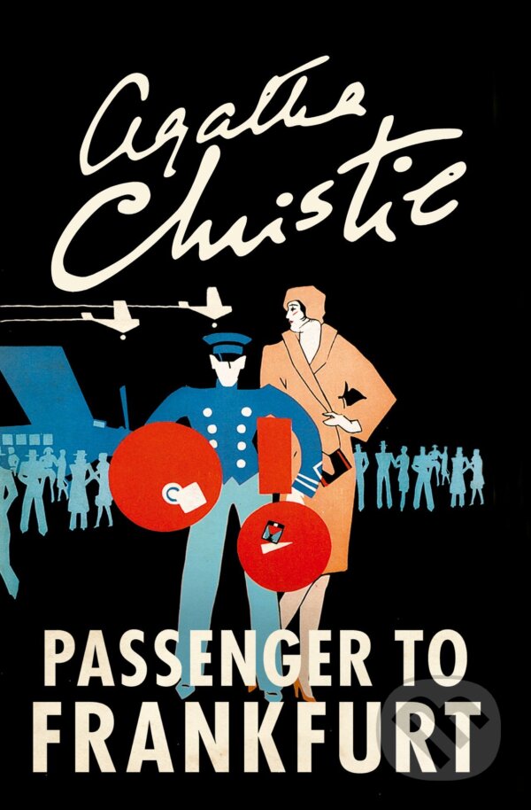 Kniha: Passenger to Frankfurt (Agatha Christie). HarperCollins, 2017 Kniha: Passenger to Frankfurt (Agatha Christie). HarperCollins, 2017