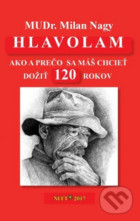 Kniha: Hlavolam 120 (Milan Nagy). Milan Nagy, 2017 Kniha: Hlavolam 120 (Milan Nagy). Milan Nagy, 2017