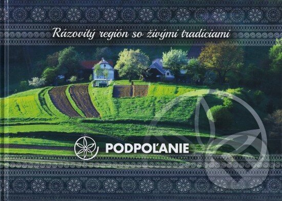Kniha: Podpoľanie (Autorský kolektív). BIANstudio, 2017 Kniha: Podpoľanie (Autorský kolektív). BIANstudio, 2017