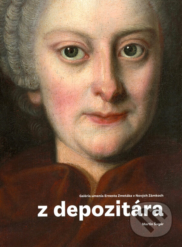 Kniha: Z depozitára (Martin Šugár). OZ Kailás, Galéria umenia Ernesta Zmetáka, 2017 Kniha: Z depozitára (Martin Šugár). OZ Kailás, Galéria umenia Ernesta Zmetáka, 2017