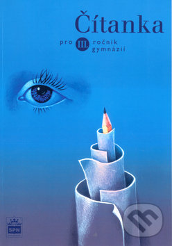 Kniha: Čítanka pro 3. ročník gymnázií (Josef Soukal). SPN - pedagogické nakladatelství, 2003 Kniha: Čítanka pro 3. ročník gymnázií (Josef Soukal). SPN - pedagogické nakladatelství, 2003