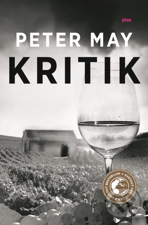 Kniha: Kritik (Peter May). Plus, 2017 Kniha: Kritik (Peter May). Plus, 2017