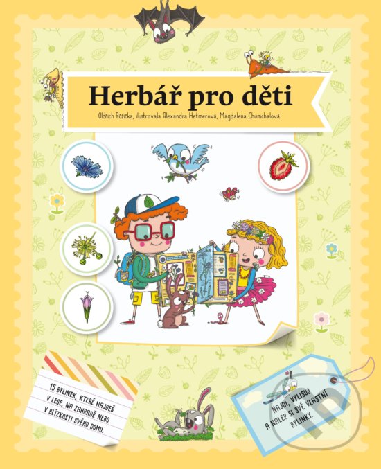 Kniha: Herbář pro děti (Oldřich Růžička). B4U, 2017 Kniha: Herbář pro děti (Oldřich Růžička). B4U, 2017