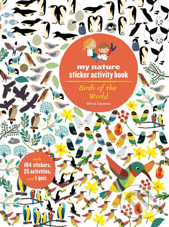 Kniha: Birds of the World (Olivia Cosneau). Princeton Scientific, 2017 Kniha: Birds of the World (Olivia Cosneau). Princeton Scientific, 2017
