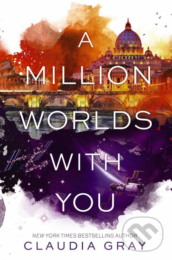 Kniha: A Million Worlds with You (Claudia Gray). HarperCollins, 2017 Kniha: A Million Worlds with You (Claudia Gray). HarperCollins, 2017
