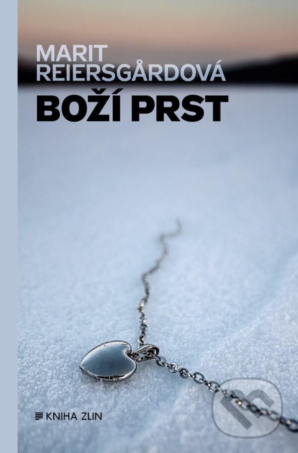Kniha: Boží prst (Marit Reiersgard). Kniha Zlín, 2017 Kniha: Boží prst (Marit Reiersgard). Kniha Zlín, 2017