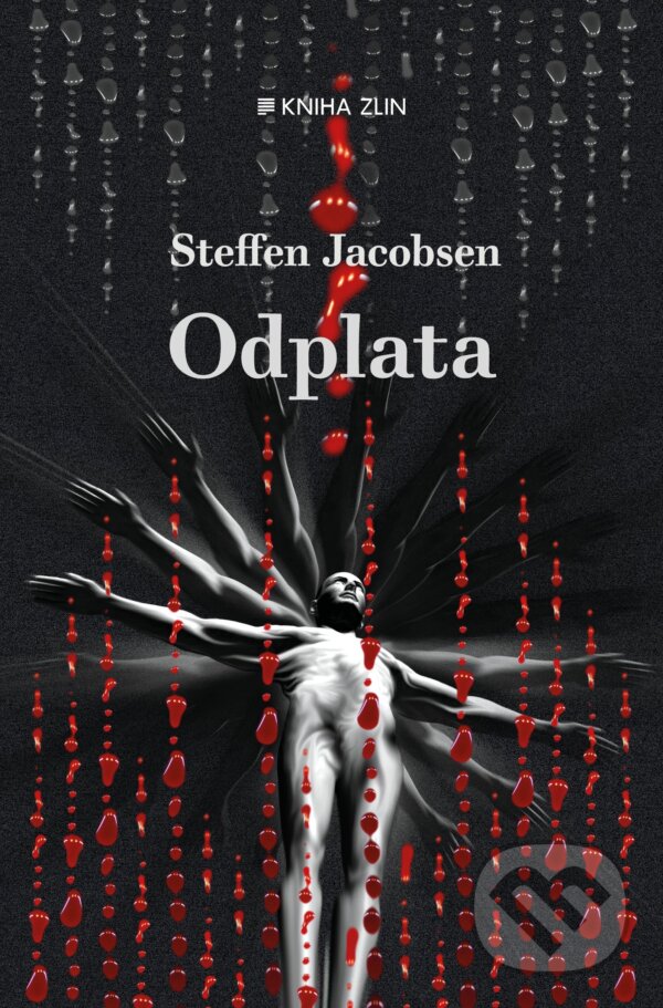 Kniha: Odplata (Steffen Jacobsen). Kniha Zlín, 2017 Kniha: Odplata (Steffen Jacobsen). Kniha Zlín, 2017