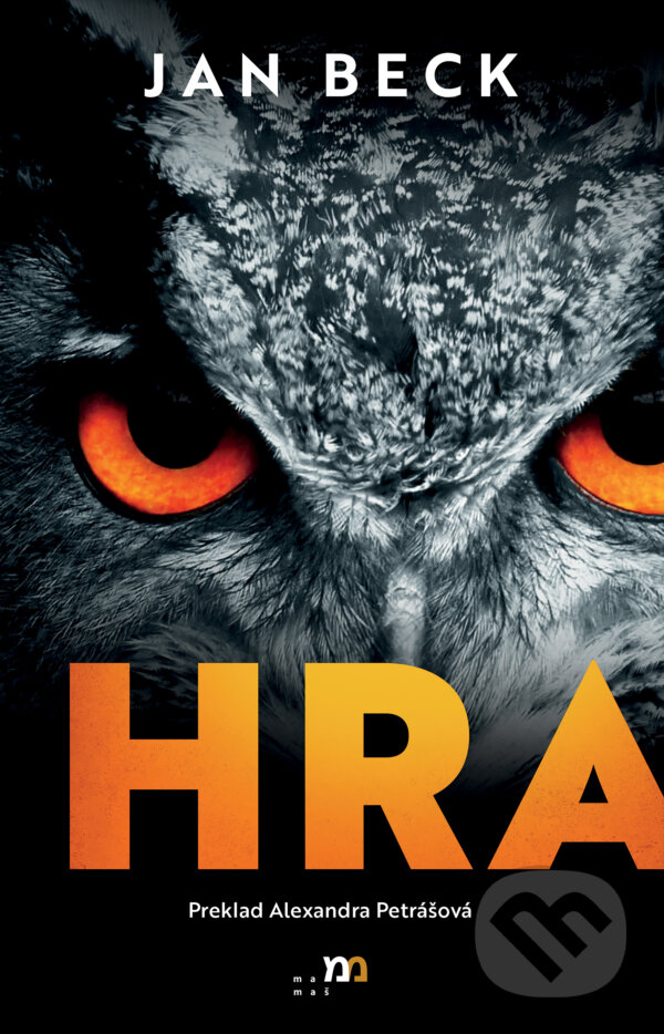 Kniha: Hra (Jan Beck). mamaš, 2024 Kniha: Hra (Jan Beck). mamaš, 2024