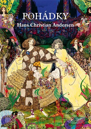 Kniha: Pohádky (Hans Christian Andersen). Rybka Publishers, 2024 Kniha: Pohádky (Hans Christian Andersen). Rybka Publishers, 2024